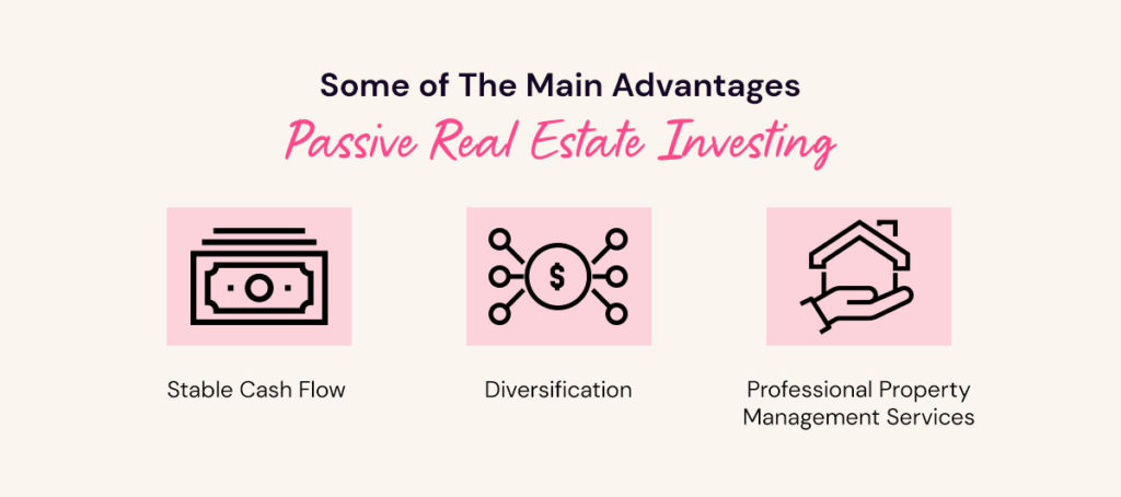 What Are the Advantages of Passive Real Estate Investing?