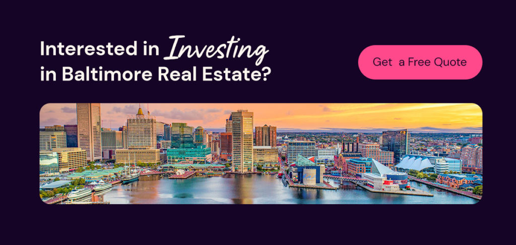 Interested in Investing in Baltimore Real Estate?